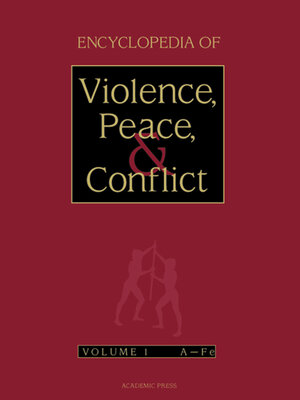 cover image of Encyclopedia of Violence, Peace, and Conflict, Volumes 1-3